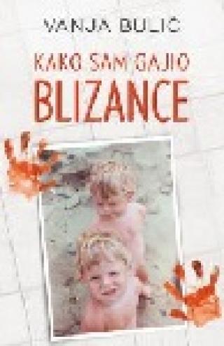 kako sam gajio blizance vanja bulić 