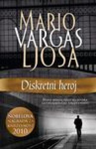 diskretni heroj mario vargas ljosa 