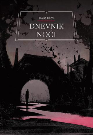dnevnik noći tomas ligoti 