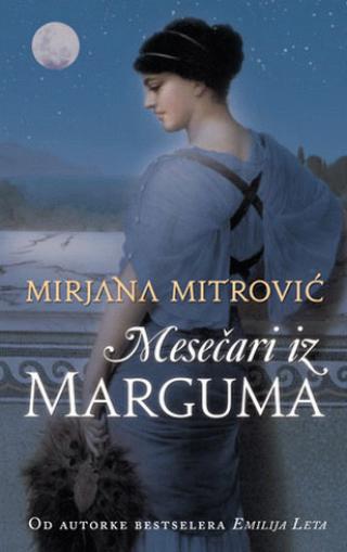 mesečari iz marguma mirjana mitrović 