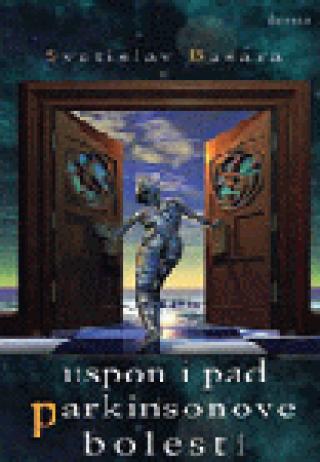 uspon i pad parkinsonove bolesti svetislav basara 