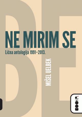 ne mirim se mišel uelbek 
