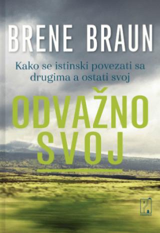 odvažno svoj brene braun 