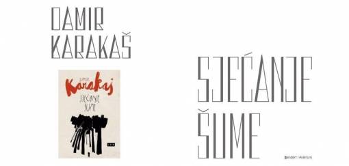 damir karakaš, sjećanje šume 