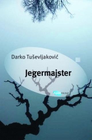 jegermajster darko tuševljaković 