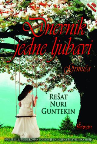 dnevnik jedne ljubavi grmuša rešat nuri guntekin 