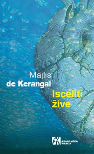 isceliti žive maelis kerangal 