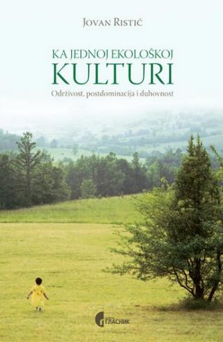 ka jednoj ekološkoj kulturi jovan ristić 