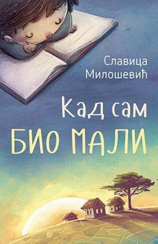 kad sam bio mali slavica milošević 