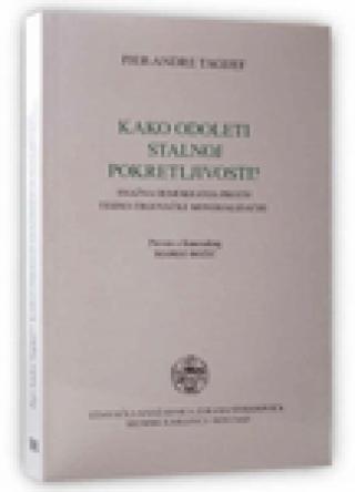 kako odoleti stalnoj pokretljivosti pjer andre tagijef 