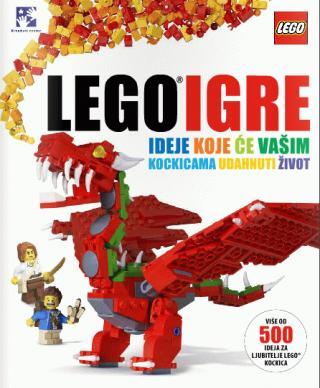 lego igre ideje koje će vašim kockicama udahnuti život 