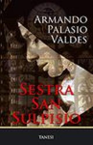 sestra san sulpisio armando palasio valdes 