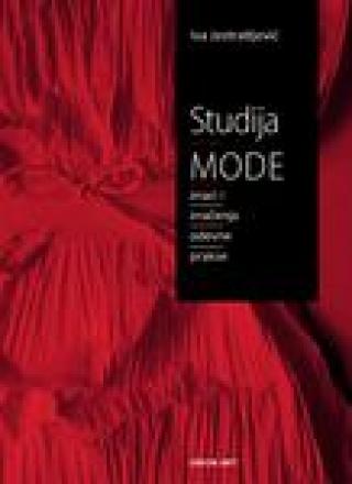 studija mode znaci i značenja odevne prakse iva jestratijević 