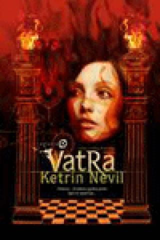vatra ketrin nevil 
