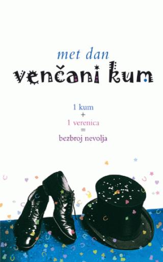 venčani kum met dan 