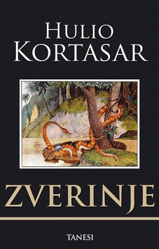 zverinje hulio kortasar 