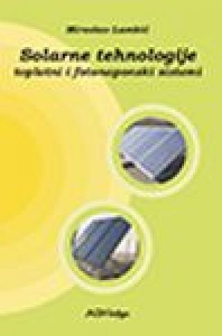 solarne tehnologije toplotni i fotoelektrični sistemi 