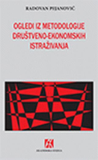 ogledi iz metodologije društveno ekonomskih istraživanja radovan v pejanović 