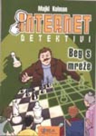 beg s mreže internet detektivi 2 majkl kolman 