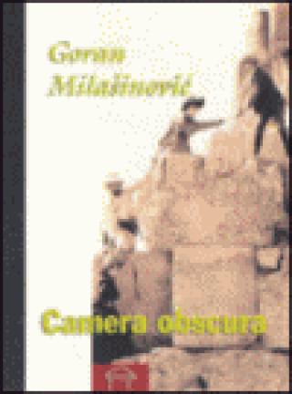 camera obscura goran milašinović 