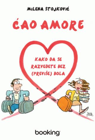 ćao amore kako da se razvedete bez (previše) bola milena stojković 