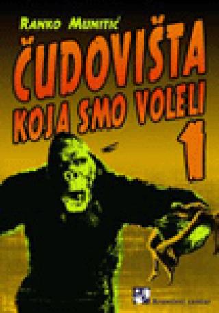 čudovišta koja smo voleli 1 ranko munitić 