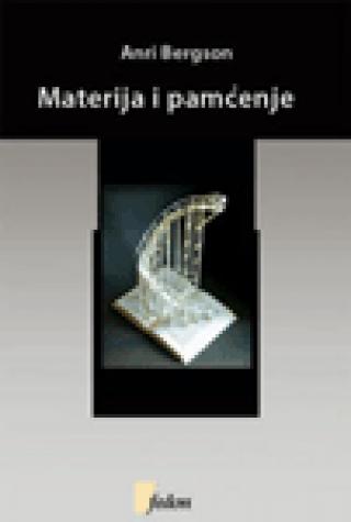 materija i pamćenje anri bergson 