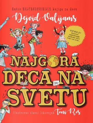 najgora deca na svetu dejvid valijams nikola petaković 