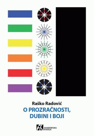 o prozračnosti, dubini i boji raško radović 