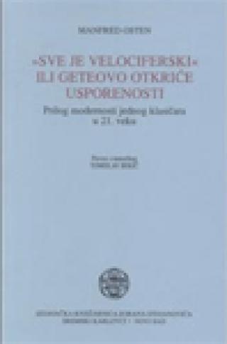  sve je velociferski ili geteovo otkriće usporenosti manfred osten 