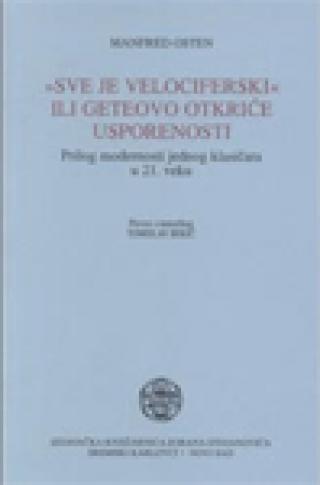  sve je velociferski ili geteovo otkriće usporenosti 