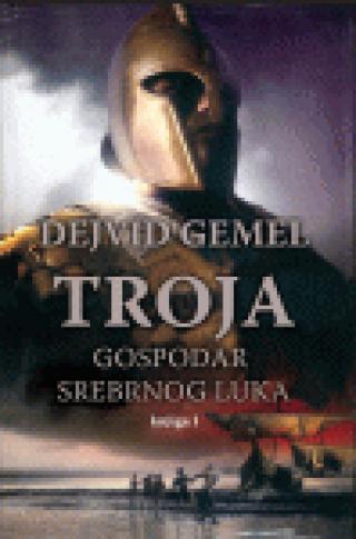 troja gospodar srebrnog luka knjiga i dejvid gemel 