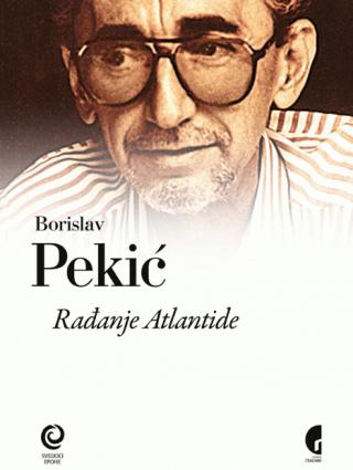 rađanje atlantide borislav pekić 