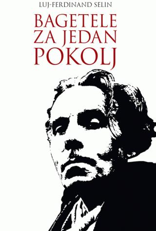 bagatele za jedan pokolj luj ferdinan selin 