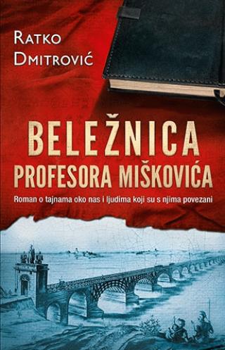 beležnica profesora miškovića ratko dmitrović 