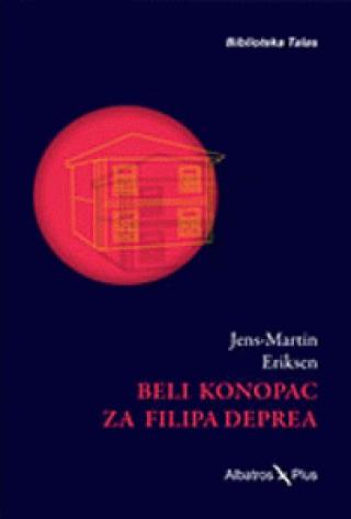 beli konopac za filipa deprea jens martin eriksen 