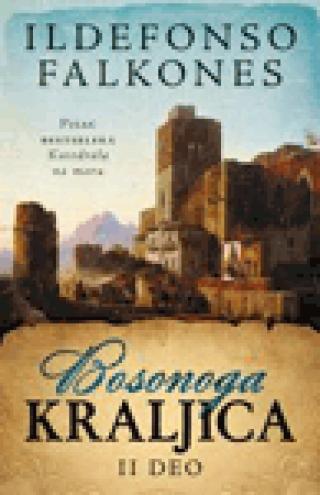 bosonoga kraljica ii deo ildefonso falkones 