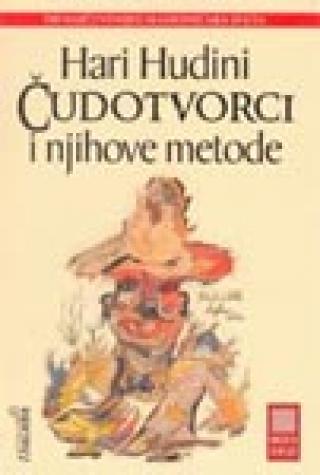 čudotvorci i njihove metode 