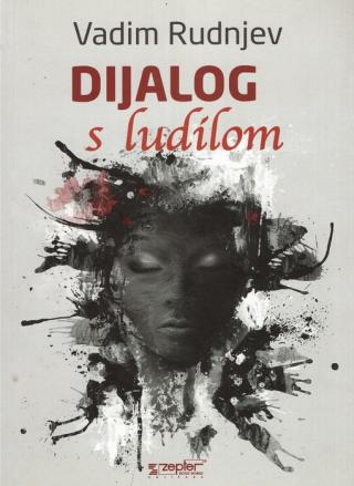 dijalog s ludilom vadim rudnjev 