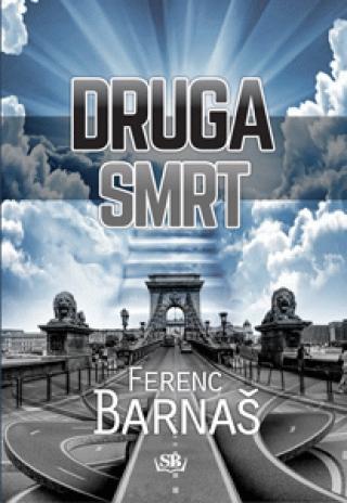 druga smrt ferenc barnaš 