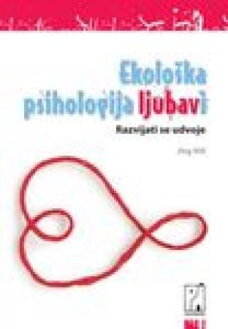 ekološka psihologija ljubavi jirg vili 