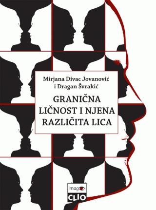 granična ličnost i njena različita lica dragan švrakić mirjana divac jovanović 