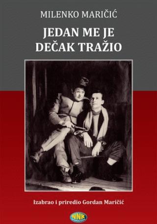 jedan me je dečak tražio milenko maričić 