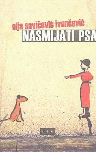 nasmijati psa olja savičević ivančević 