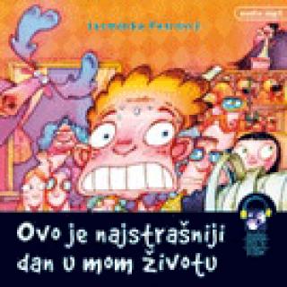 ovo je najstrašniji dan u mom životu audio knjiga jasminka petrović 