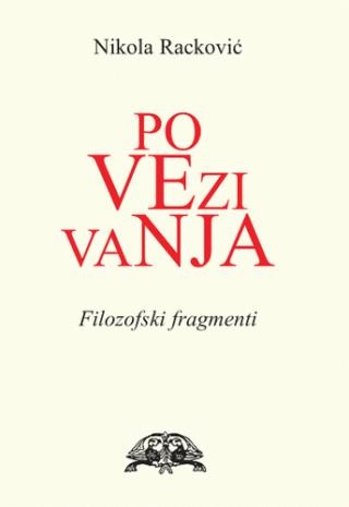 povezivanja filozofski fragmenti 