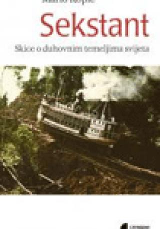 sekstant skice o duhovnim temeljima svijeta mario kopić 