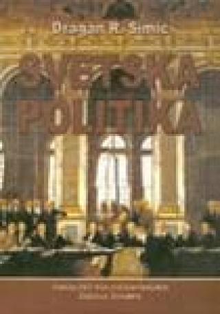 svetska politika dragan r simić 