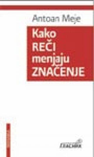 kako reči menjaju značenje antoan meje 