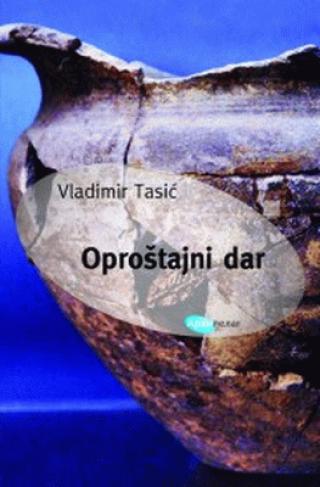 oproštajni dar vladimir tasić 